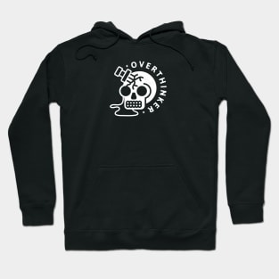 Overthinker Hoodie